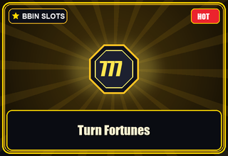 Turn Fortunes