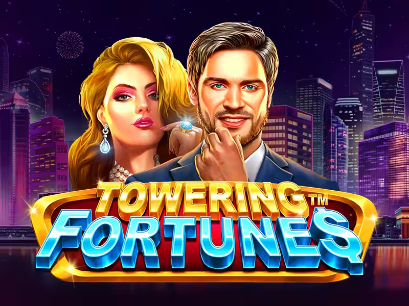 Towering Fortunes